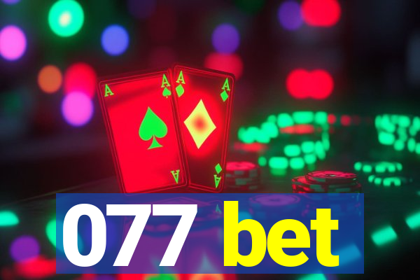 077 bet